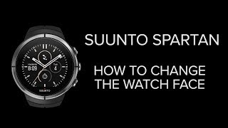 Suunto Spartan - How to change the watch face