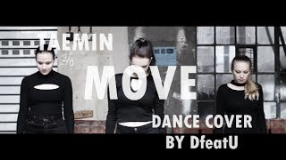 TAEMIN 태민 'MOVE' I DANCE COVER by DfeatU