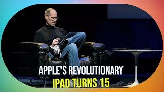 15 Years of Innovation: Apple's Game-Changing 1st Gen iPad Release