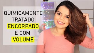 5 DICAS PARA TER O CABELO QUIMICAMENTE TRATADO SEM QUEBRA E COM VOLUME