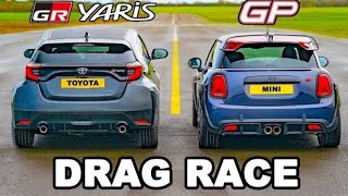 Mini GP vs Toyota GR Yaris Drag Race
