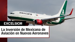 Compra de aviones por Mexicana de Aviación en medio de incertidumbre financiera