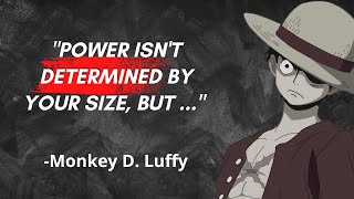 Monkey D Luffy Most Inspirational Quotes For Your Life