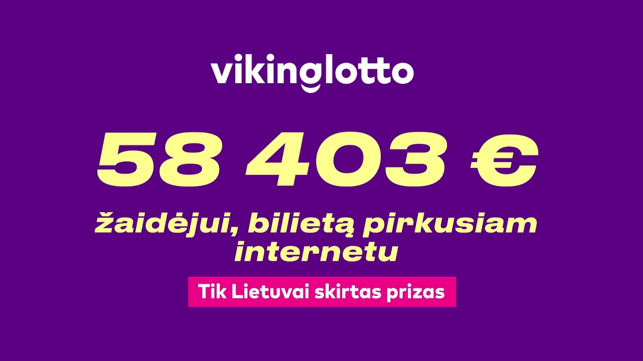 Vikinglotto – Laimėtas 5+1 Prizas Daugiau Nei 58 000 Eur., O Aukso ...