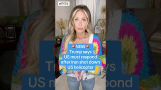 Trump Said a Peace Deal was Coming. Then Iran Shot Down a US Helicopter