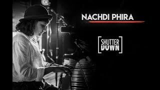 "Nachdi Phira" - ShutterDown Version (Feat. Jasleen Royal) | Bridal Entry Song