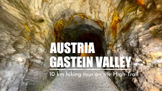 Exploring the Gasteiner Tal 🇦🇹 Hiking from Bad Hofgastein to Bad Gastein