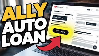 How to Apply for Auto Loan with Ally Bank – Vehicle Financing Guide