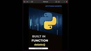 Python inbuilt(predefined) functions #13 - delattr()