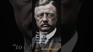 Theodore Roosevelt's Quotes on Leadership and Greatness #shorts #shortvideo #trending
