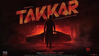 Takkar Official First Look-Teaser-Trailer | Siddharth | Divyansha | Karthik G Krish | Tamil Movie