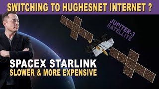 SpaceX Starlink Slower & Cost More Than HughesNet