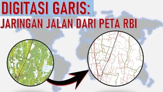 DIGITASI GARIS - JARINGAN JALAN DARI PETA RBI