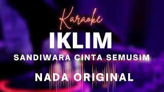 Iklim - Sandiwara Cinta Semusim - Karaoke Version