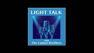 LIGHT TALK Episode 299 - "Branded"