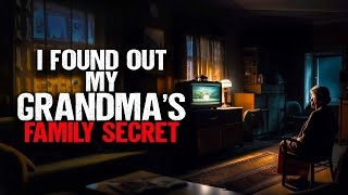 I Found Out My Grandmother's Family Secret.