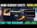 😥FREE FIRE NAME ALREADY EXISTS PROBLEM | NICKNAME ALREADY EXISTS FREE FIRE PROBLEM 2022-23 |