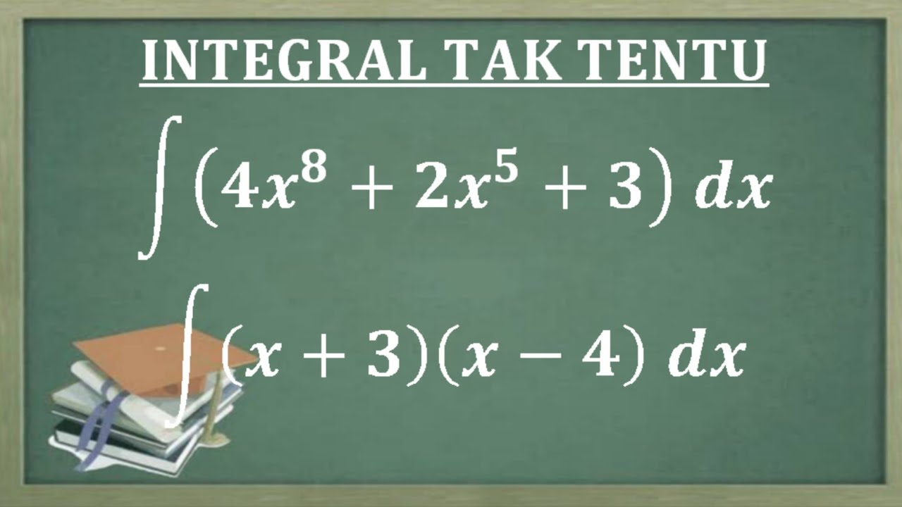 MUDAH. Integral Tak Tentu. Soal Dan Pembahasan Integral Tak Tentu - YouTube