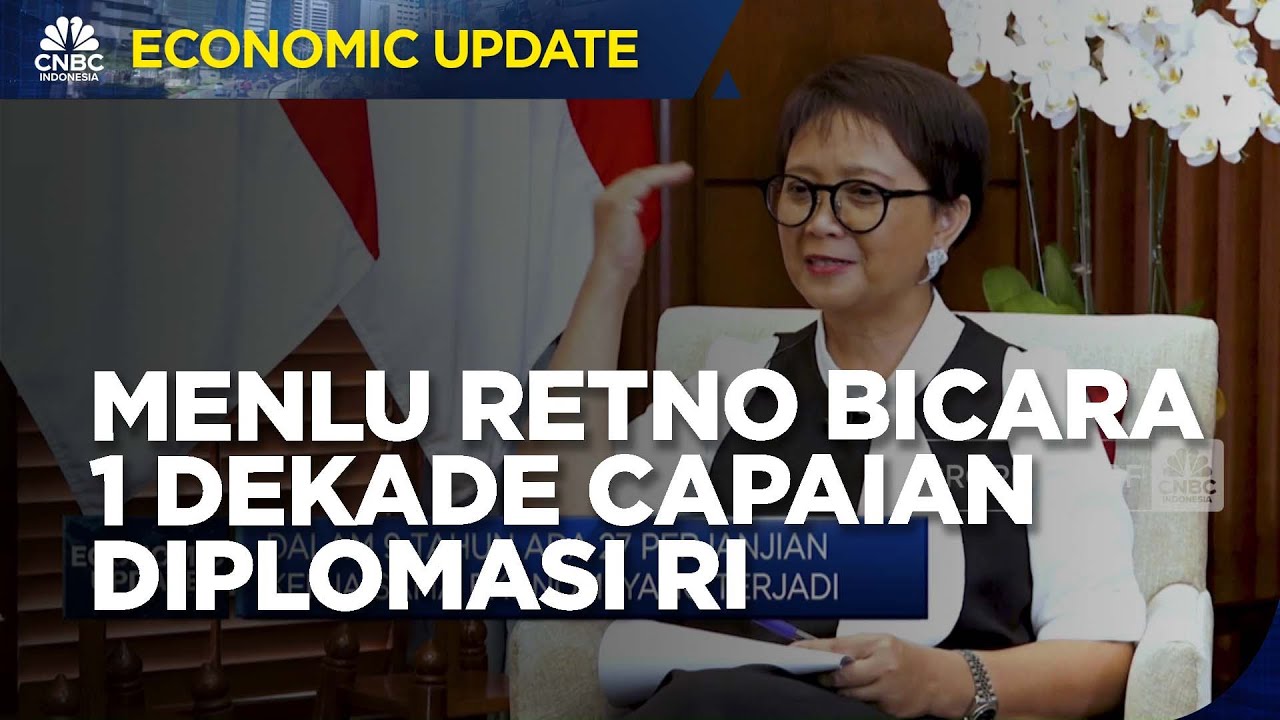 Menlu Retno Bicara 1 Dekade Capaian Diplomasi RI - YouTube