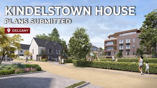 Project NEWS! Kindelstown House: Plans Submitted for a New Housing Development.