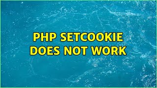 php setcookie does not work
