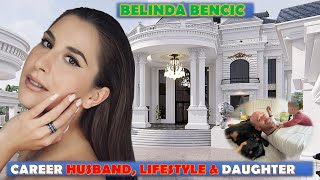 BELINDA BENCIC: LIFESTYLE, CAREER (HUSBAND) DAUGHTER, NETWORTH \u0026 MORE