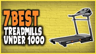 Best Treadmills under 1000 In 2021 | Top 7 Budget Picks For Workout