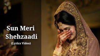 Sun Meri Shehzaadi Mai Hu Tera shehzaada  | ( Lyrics ) | Tik Tok Viral song