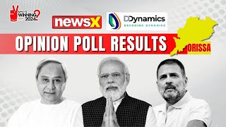The 2024 Odisha Result | NewsX D-Dynamics Opinion Poll