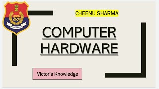 COMPUTER HARDWARE- Punjab Sub Inspector exam 2021- Computer- Digital awareness- Cheenu Sharma