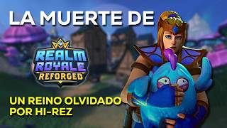 REALM ROAYLE | Cronología del FRACASO del reino de HI-REZ 👑.