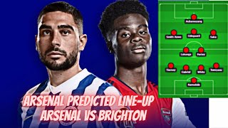 Arsenal predicted line-up vs Brighton