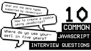 Top 10 Javascript Job Interview Questions & Answers