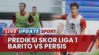 Prediksi Skor Liga 1 Barito Putera vs Persis Solo, Hati-hati Berakhir Imbang Tanpa Pemenang
