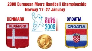 Handball гандбол FINAL DENMARK - HRVATSKA CROATIA 2008 European Men's Handball Championship