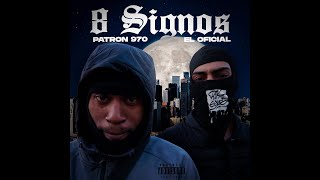 Oficial28919 - 8 Signos Ft ElPatron970 (Videoclip) #SpanishDrill