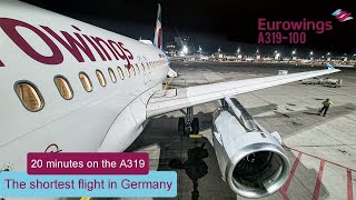 TRIP REPORT / 20 Minutes flight with an A319! / Frankfurt to Nuremberg / Eurowings Airbus A319