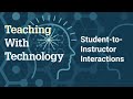 Level Up Student Engagement: Student-to-Instructor Interaction