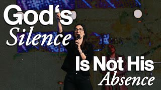 God's Silence Is Not His Absence | Alex Seeley