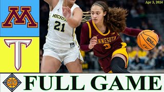 Minnesota vs Troy FULL GAME | Apr 3,2024 | Women's NIT - Semifinal | NCAA basketball live