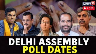 Delhi Election 2025 Date| Parvesh Verma | Arvind Kejriwal | Sandeep Dikshit |BJP Vs AAP Vs Cong N18L