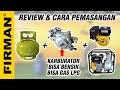 Review & Cara Pemasangan LPG Converterkit FIRMAN ke Engine FGE200HD dan Alkon FGP30GP