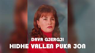 Dava Gjergji - Hidhe vallen puka jon (Official Video)