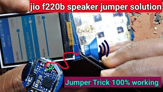 jio f220 speaker ic jumper | jio f220b ringer speaker jumper solution | jio f220b spk problem