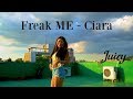 CIARA-FREAK ME | Choreography_JUICY