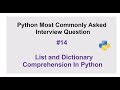 Python Interview Questions #14 - What is list and dictionary comprehension in Python?