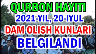 QURBON HAYITI 2021 QACHON , Qurbon hayiti