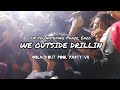 CK YG, Nateman, Phaze, Enzo - WE OUTSIDE DRILLIN (Live Performance @BlackOut Pool Party VII)