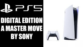 Why the PS5 Digital Edition is One of the Smartest Moves Ever Made by Sony