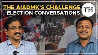 The AIADMK's challenge | Election Conversations | Lok Sabha polls 2024